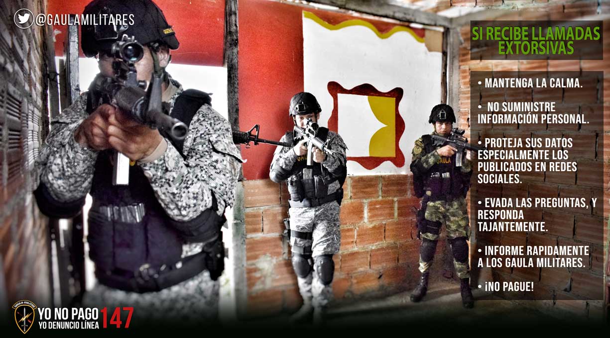 Gaula Militares Yo no Pago Yo denuncio Línea 147