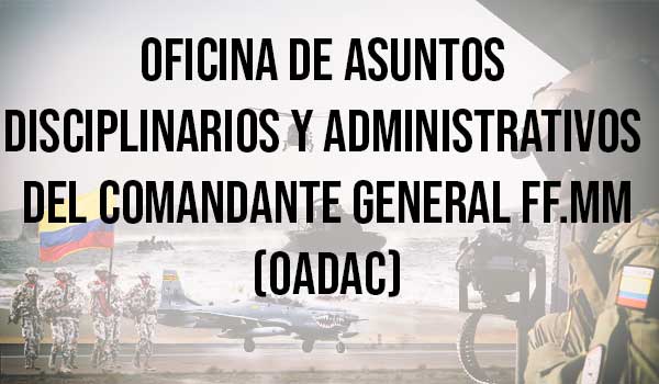 Oficina de asuntos disciplinarios y administrativos COGFM