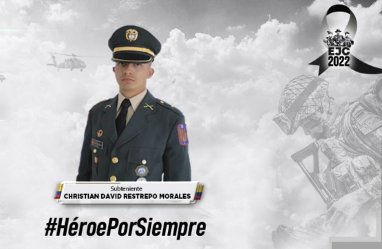 subteniente del Ejército Nacional Christian David Restrepo Morales, héroe por siempre