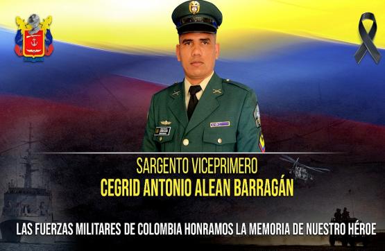 Sargento viceprimero del Ejército Nacional Alean Barragán Cegrid Antonio