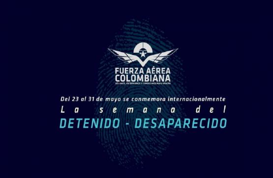 Fuerza Aérea Colombiana conmemora la semana internacional del Detenido- Desaparecido