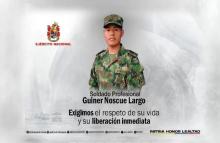 Soldado profesional Noscue Largo Guiner Kevim, secuestrado, en el departamento del Cauca